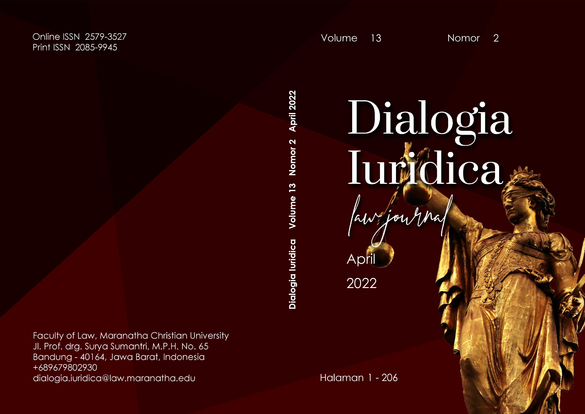 					View Vol. 13 No. 2 (2022): Journal Dialogia Iuridica Vol 13, No.2 Year 2022 
				