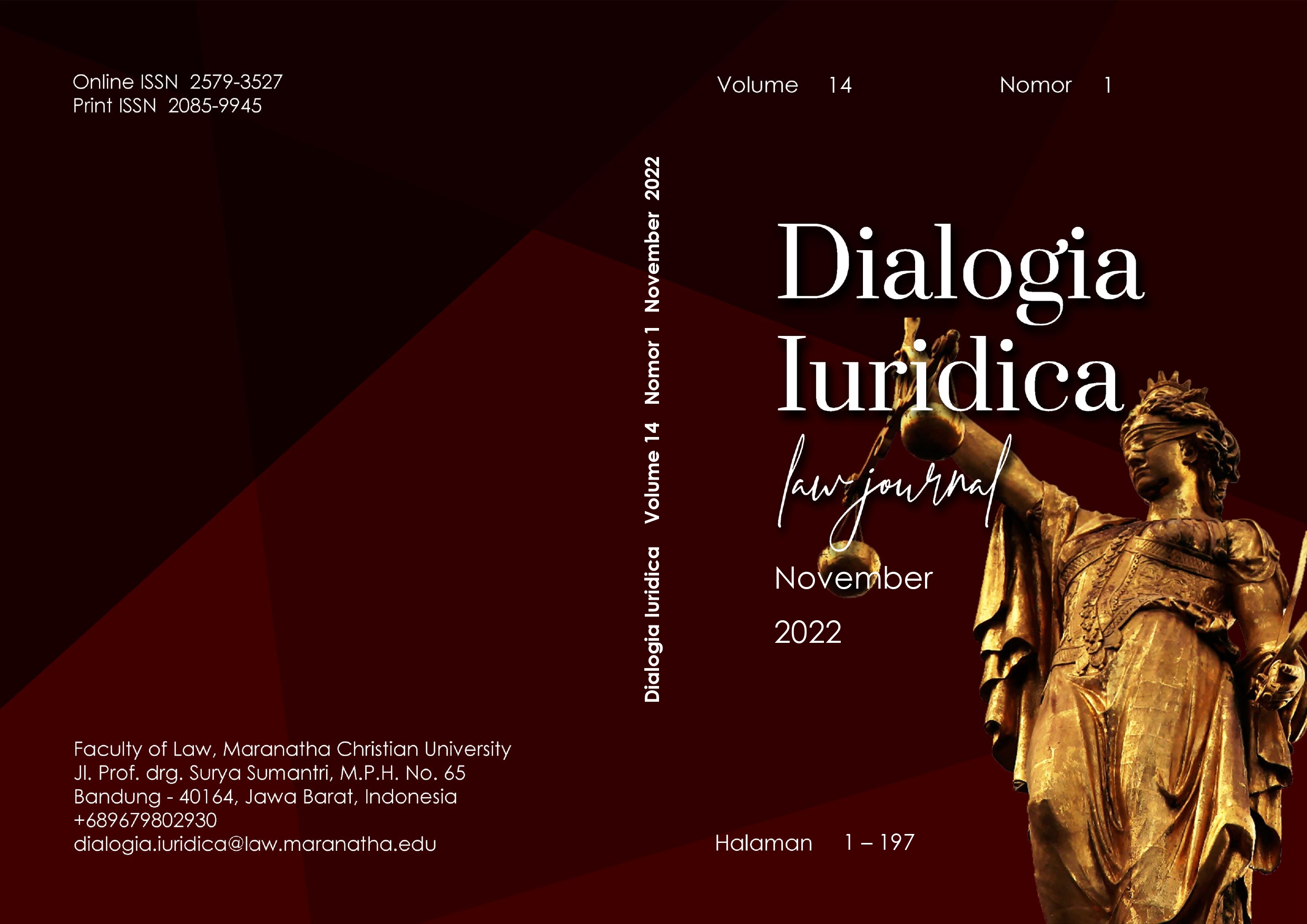 					View Vol. 14 No. 1 (2022): Dialogia Iuridica Journal  Vol. 14 No. 1 Year 2022
				