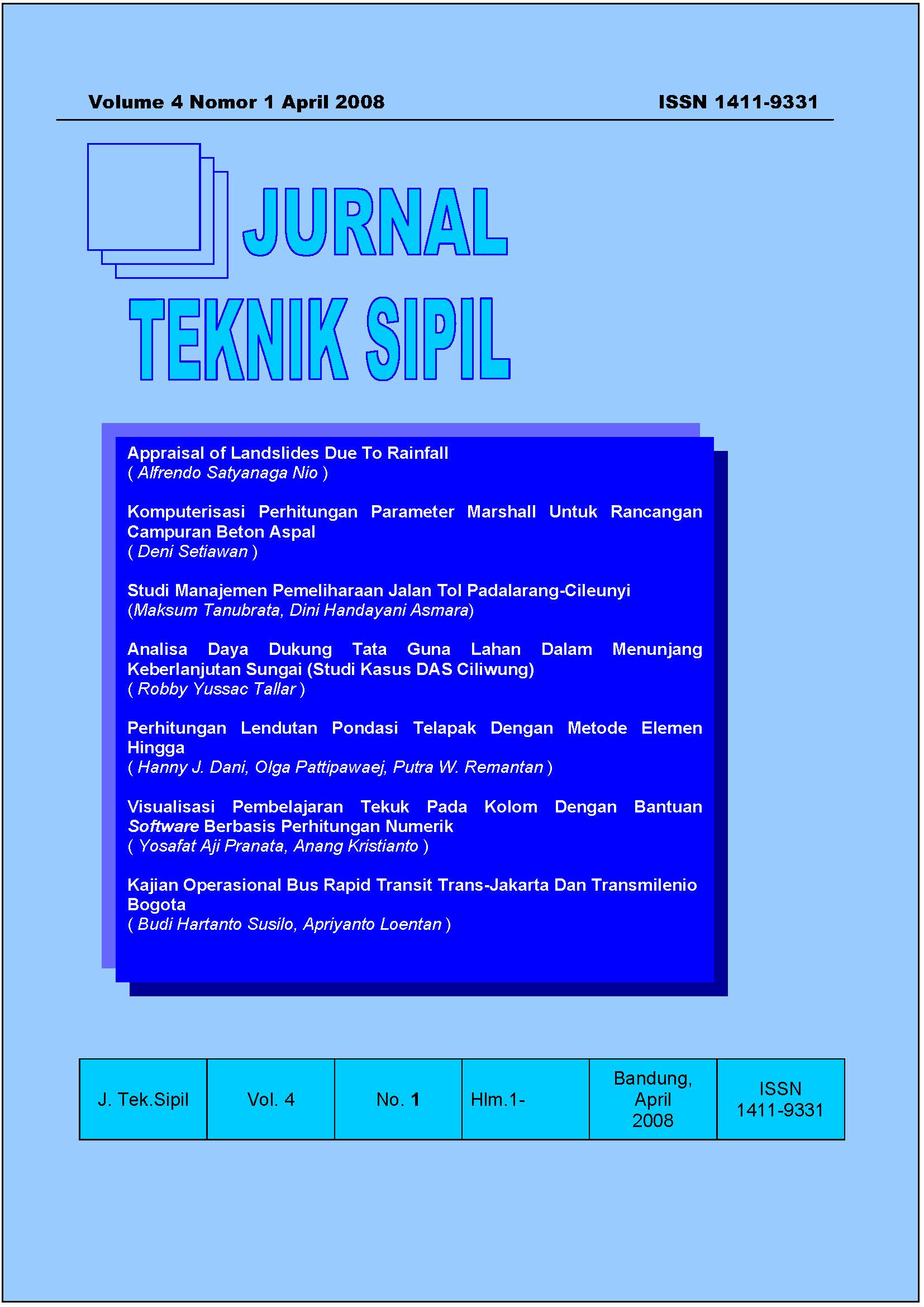 					View Vol. 4 No. 1 (2008): Jurnal Teknik Sipil
				