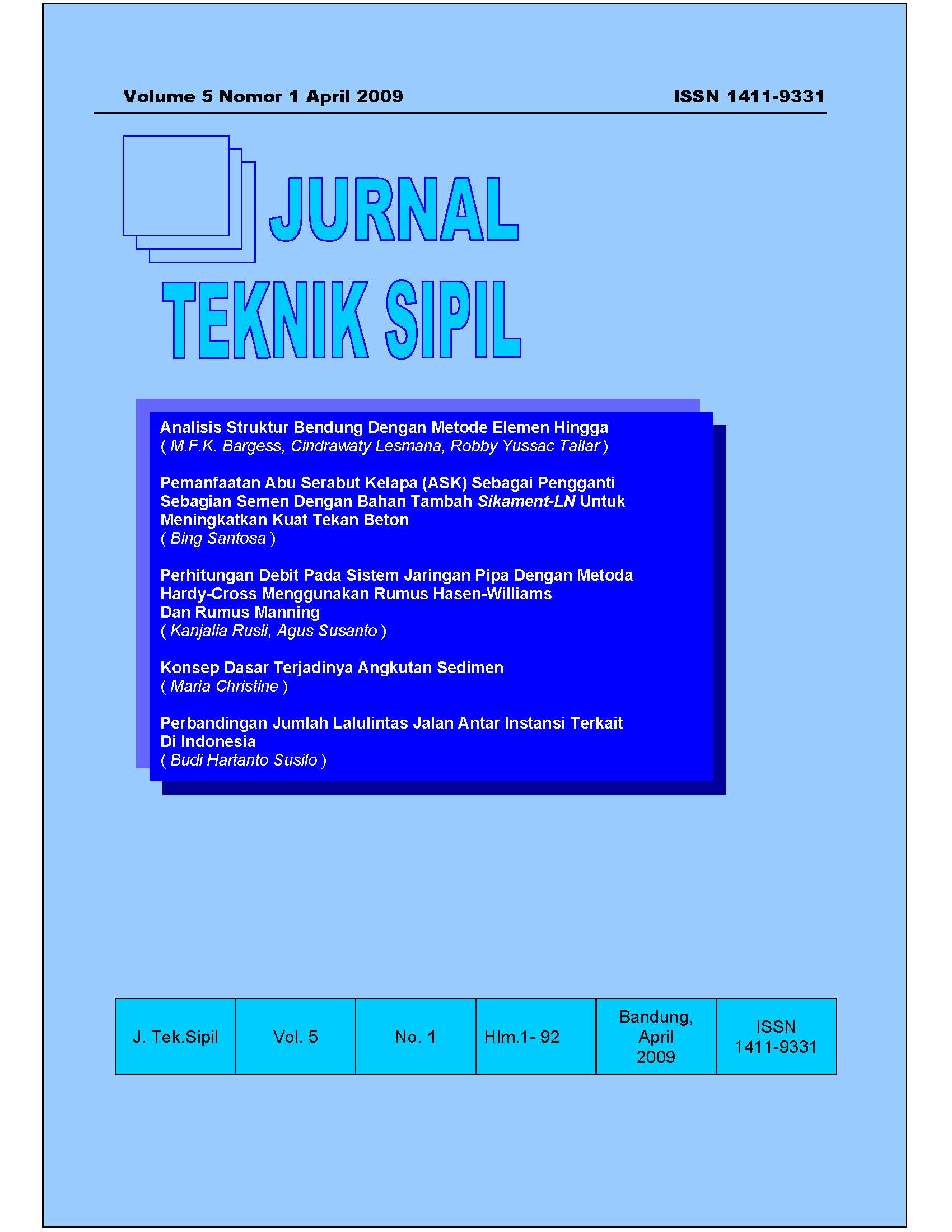 					View Vol. 5 No. 1 (2009): Jurnal Teknik Sipil
				