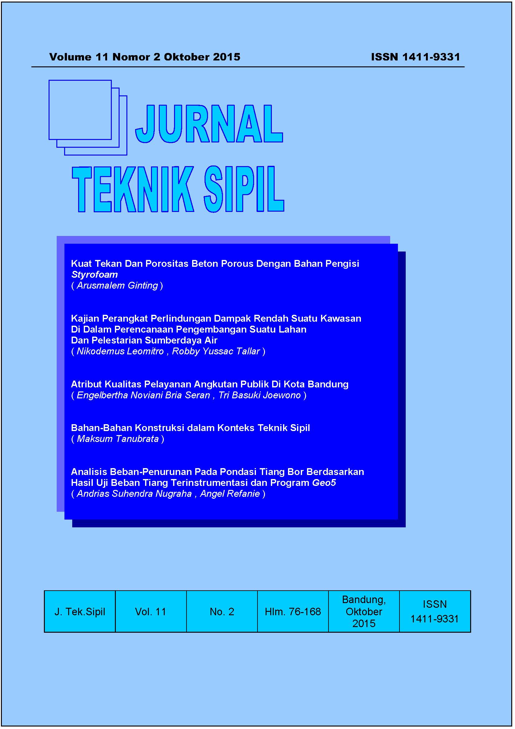					View Vol. 11 No. 2 (2015): Jurnal Teknik Sipil
				